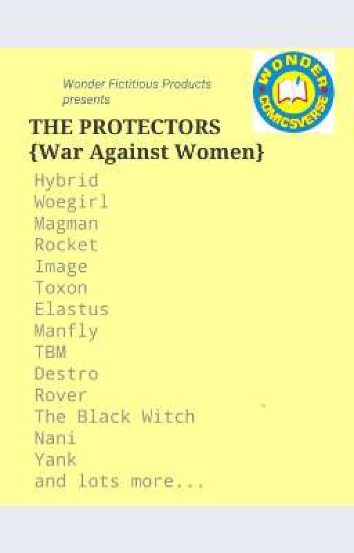 The Protectors; War Against Women by Wonderdips