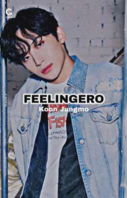 Feelingero | Koo Jungmo by bbangyeoniverse