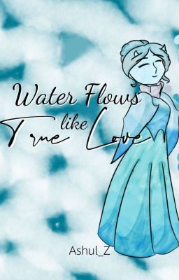 Water Flows Like True Love (Albedo X Sucrose) cover