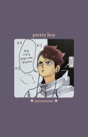 pretty boy // iwaoi by jayisanxious