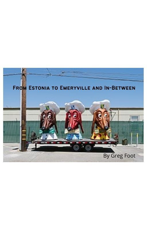 From Estonia to Emeryville and In-between by Bossgambler