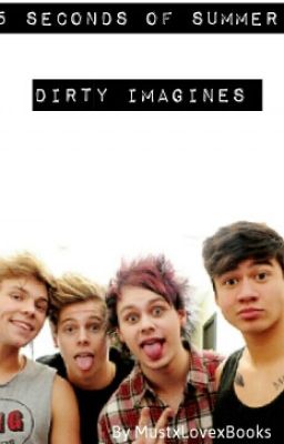 5 Seconds Of Summer Dirty Imagines cover