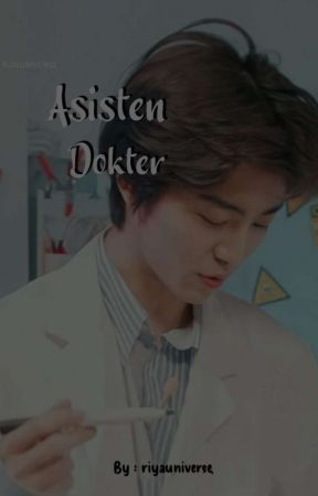 Asisten Dokter  by riyauniverse