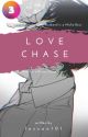 Love Chase by lesson101