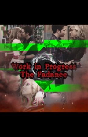 Work In Progress: The Fadance (Book 1) by 1st_da_1st