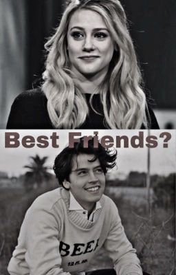 Best Friends? ~A Bughead Story~ cover