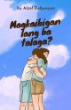 Magkaibigan lang ba talaga?  by Dark_Sunsets