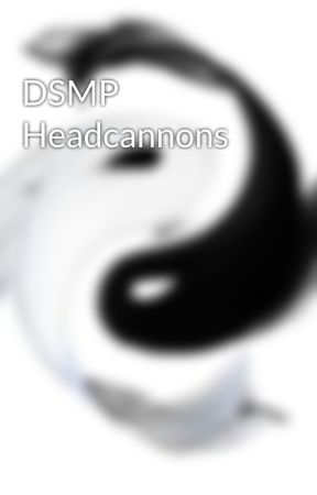 DSMP Headcannons by Irellafish