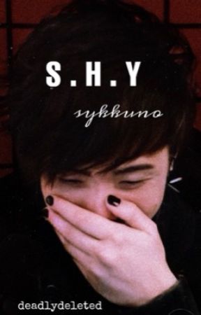 S . H . Y  [ sykkuno x reader ] by deadlydeleted