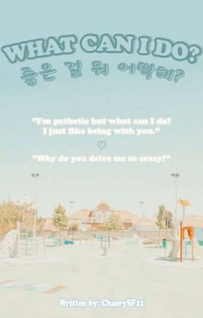 What Can I Do? |NewJeans Fanfiction| by ChaerySF21