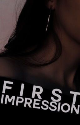 First Impression, 𝐃𝐑𝐄𝐀𝐌. cover