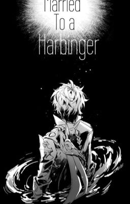 Married to a Harbinger [genshin impact] cover