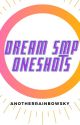 Dream SMP oneshots/short stories by yippeekyay