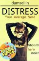 Damsel in Distress by YourAverageNerd_