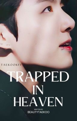 Trapped In Heaven [TK] cover