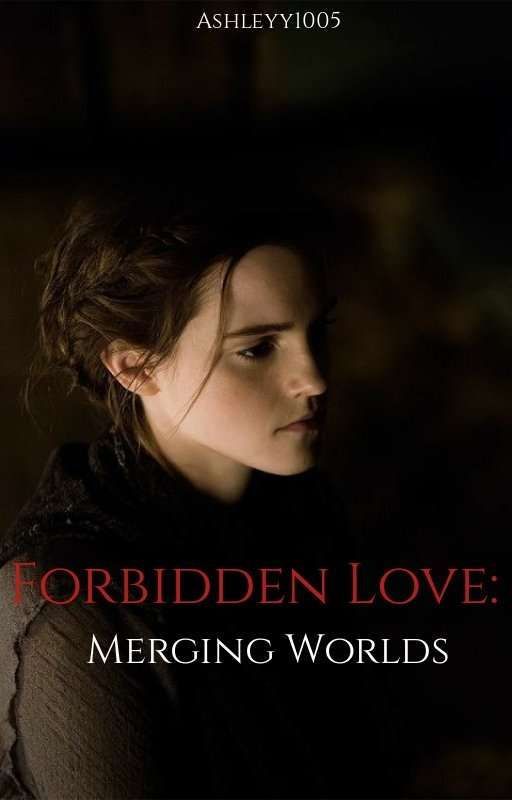 Forbidden Love: Merging Worlds | Arthur Pendragon [2] by Ashleyy1005