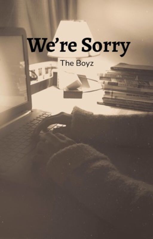 The Boyz ff - We're Sorry by may_yeon