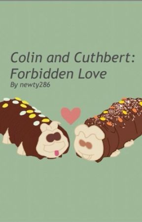 Colin and Cuthbert : Forbidden love by newtyanddobby