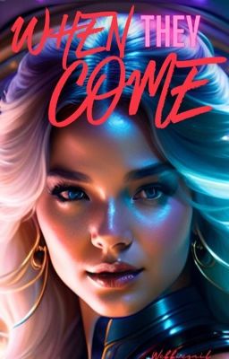 When They Come:Hot Aliens and the Girls Who Love Them- Book 1 cover