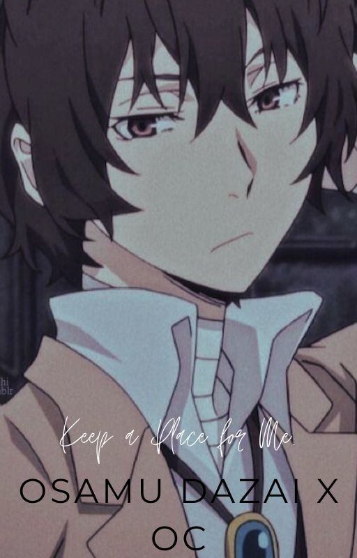 keep a place for me. | osamu dazai x oc. by xpeachyclouds