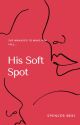 His Soft Spot by primroseauraa