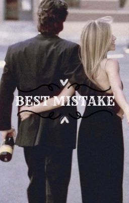 Best Mistake (Sequel To TOTGA)  cover