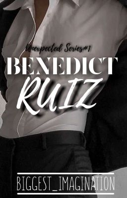 Unexpected Series#1: Benedict Ruiz cover