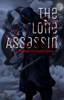 "The Lone Assassin" (Completed) cover