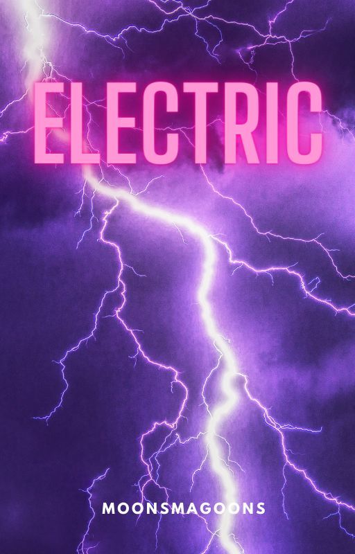 Electric by Writer4days21