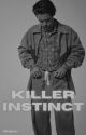 killer instinct - || h.s. || by eversincekyoto