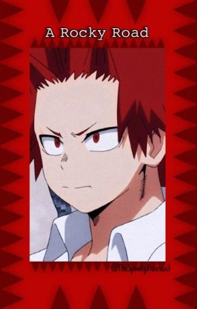 ❤️🪨𝙰 𝚁𝚘𝚌𝚔𝚢 𝚁𝚘𝚊𝚍🪨❤️ - Kirishima X Male! Reader by AnnoyedPunk