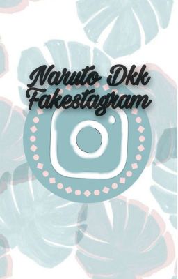 Naruto dkk fakestagram cover