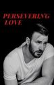 Persevering Love - C.E. by Jolie903