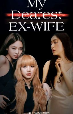 My Dearest Ex Wife  cover