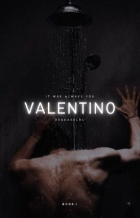 Valentino | 18  by deadasslol