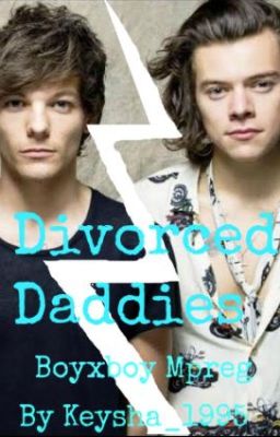 Divorced Daddies -Larry Stylinson mpreg a.u- cover