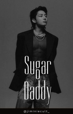 Sugar Daddy | J.JK  (Abgeschlossen) cover