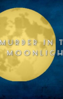 💡 Murder in the Moonlight cover