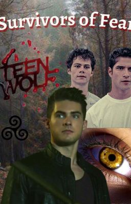 Survivors of Fear ~ Teen Wolf [Théo Raeken] cover