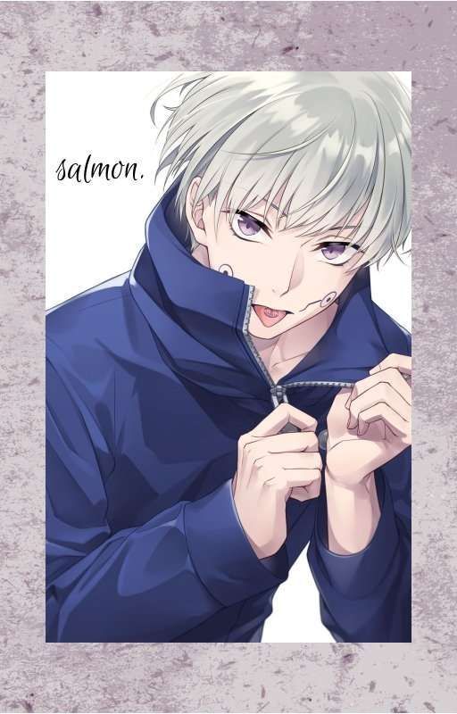 Salmon. [Inumaki Toge x reader] by afuckingsimpp