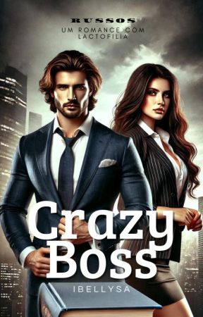 Crazy Boss- 1° RUSSOS by IbellySA