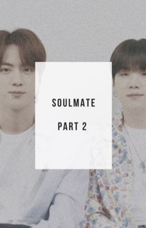 SOULMATE 2| YOONJIN (COMPLETE) by by11jay