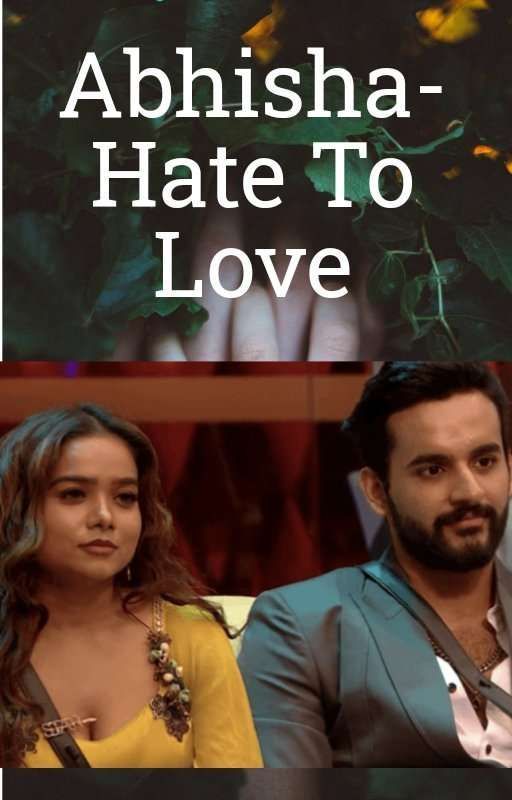 Abhisha - Hate To Love  by Komal_2051997