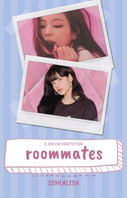 Roommates // Jenlisa cover