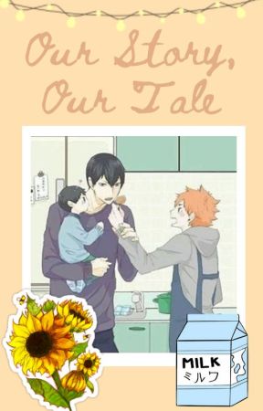 Our Story, Our Tale || Kagehina by georgestwix