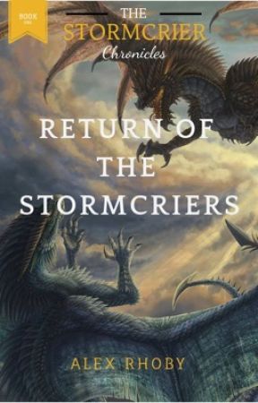 Return of the Stormcriers by RhobyWrites