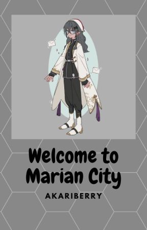 Welcome to Marian City by maiiblossom