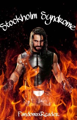 Stockholm Syndrome (Seth Rollins x Reader) cover