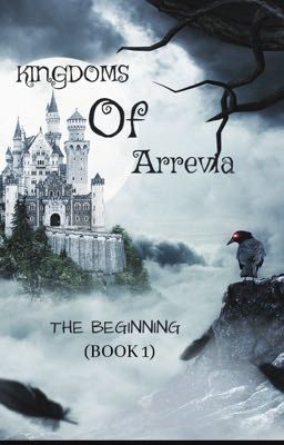 Kingdoms of Arrevia : The Beginning (Book1) cover