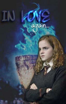 In Love again.... | Hermione X Reader cover